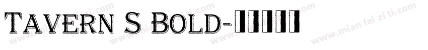 Tavern S Bold字体转换
